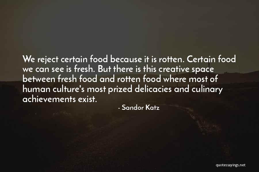 Sandor Katz Quotes 2039861 Sandor Katz Quotes 2039861