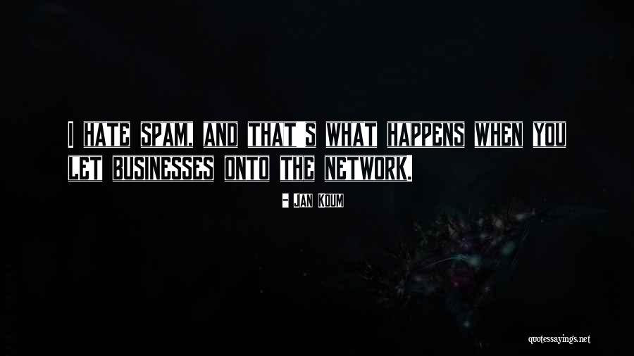Sandor Teszler Quotes By Jan Koum Sandor Teszler Quotes By Jan Koum