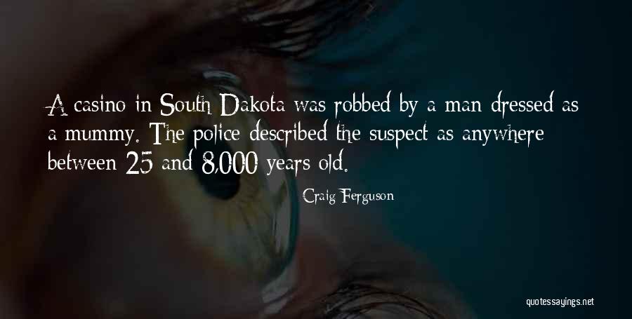 Sandoval Cape Quotes By Craig Ferguson Sandoval Cape Quotes By Craig Ferguson