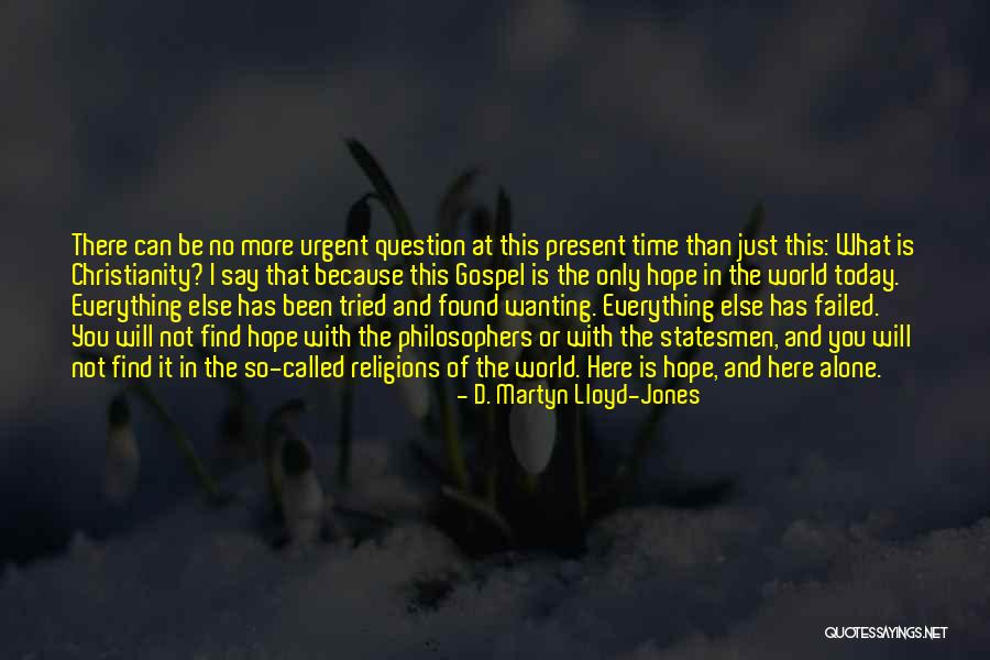 Sandoval Cape Quotes By D. Martyn Lloyd-Jones Sandoval Cape Quotes By D. Martyn Lloyd-Jones