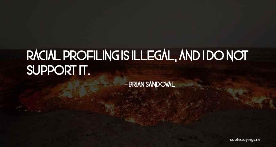 Sandoval Quotes By Brian Sandoval Sandoval Quotes By Brian Sandoval