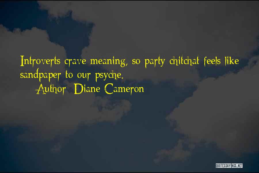 Sandpaper Quotes By Diane Cameron