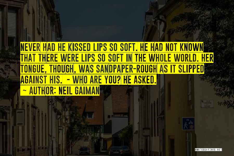 Sandpaper Quotes By Neil Gaiman