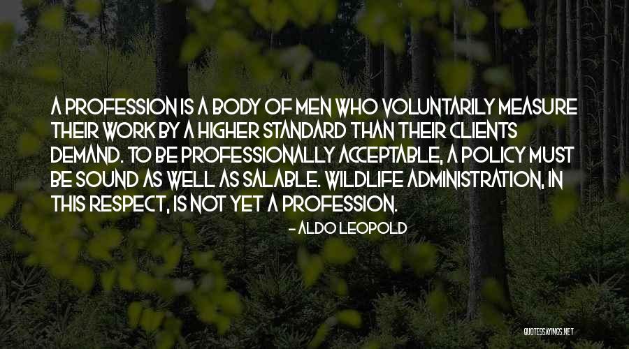 Sandpaw Warrior Quotes By Aldo Leopold Sandpaw Warrior Quotes By Aldo Leopold