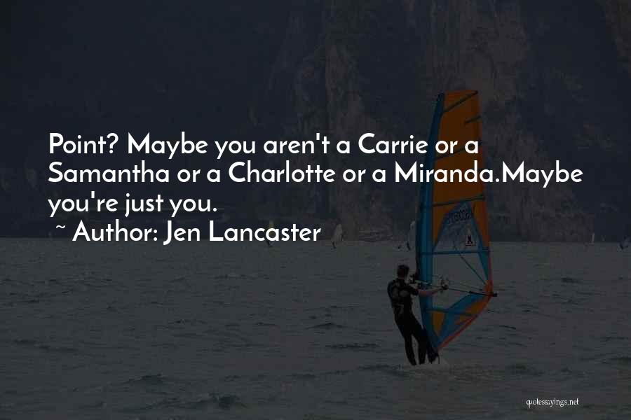 Sandpile Pokemon Quotes By Jen Lancaster
