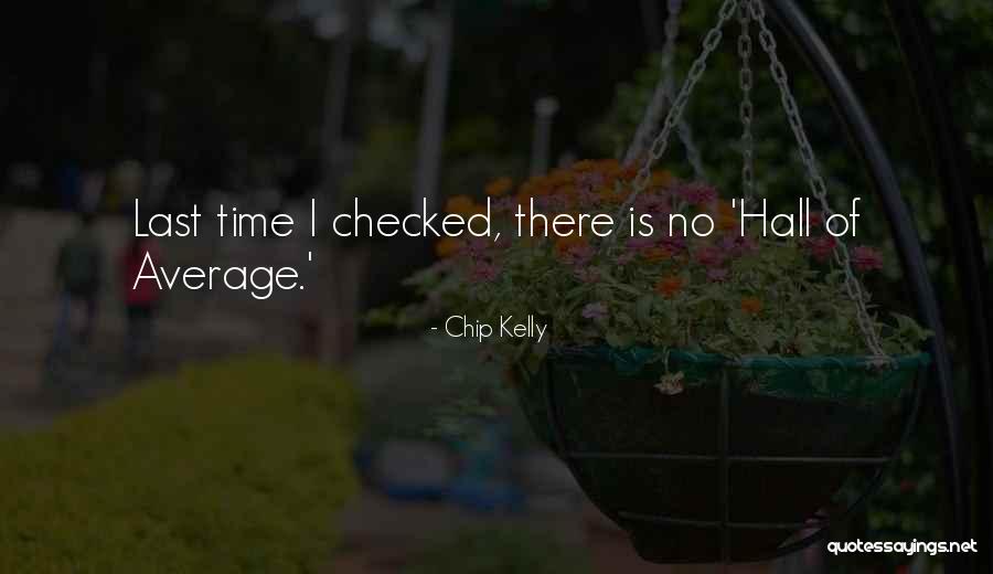 Sandquist Dentistry Quotes By Chip Kelly Sandquist Dentistry Quotes By Chip Kelly