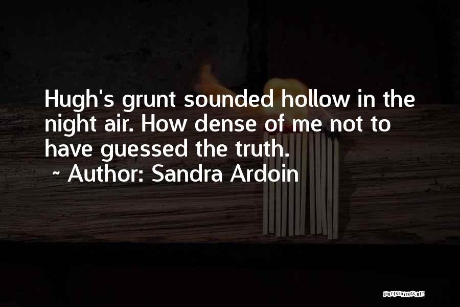 Sandra Ardoin Quotes 1411492