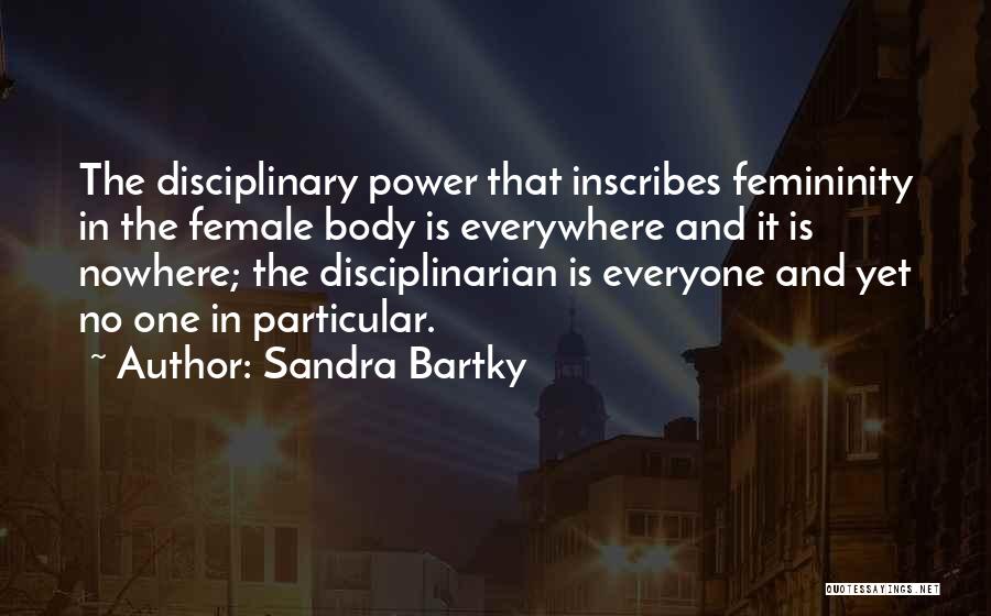 Sandra Bartky Quotes 1577386