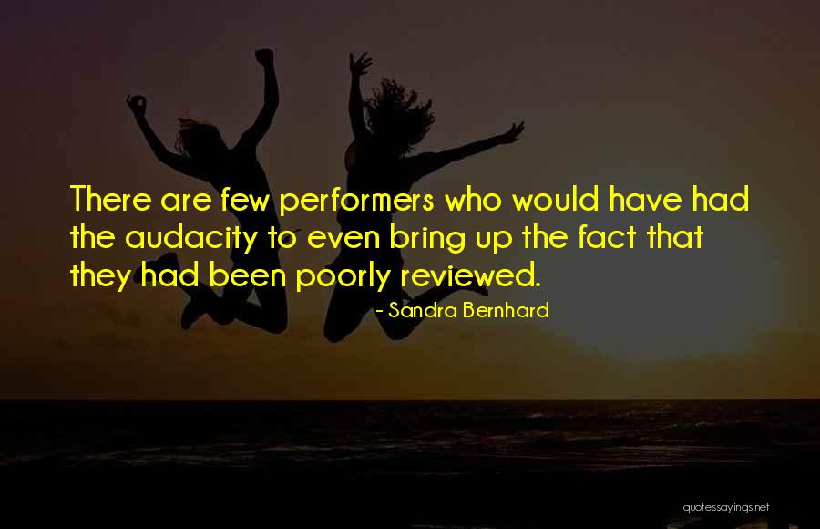 Sandra Bernhard Quotes 1007935