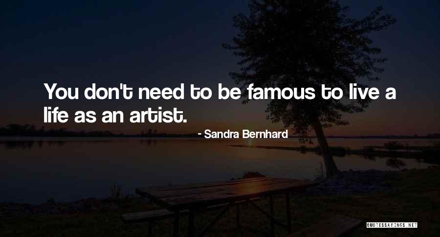 Sandra Bernhard Quotes 1244294