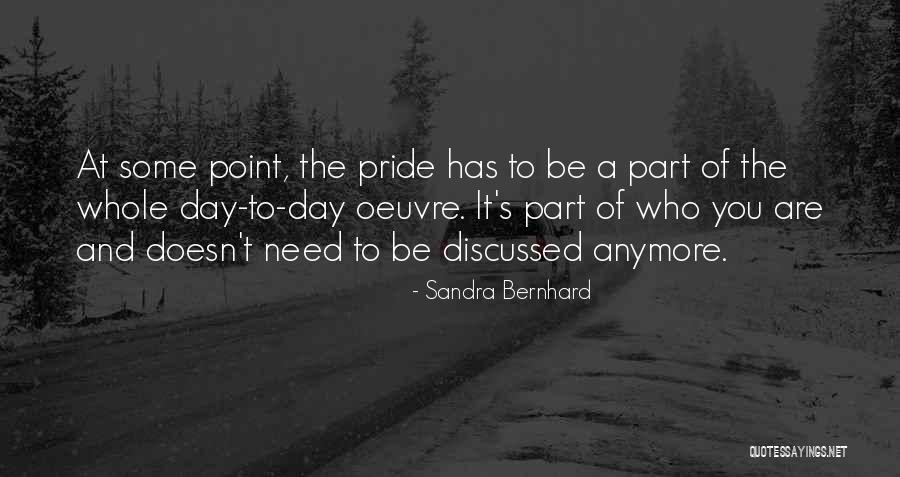 Sandra Bernhard Quotes 156906