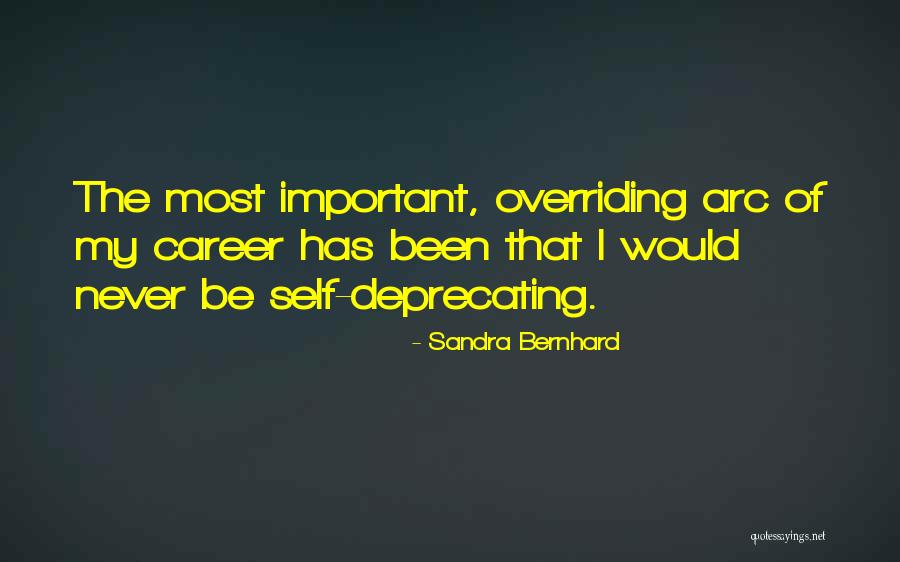 Sandra Bernhard Quotes 1768191