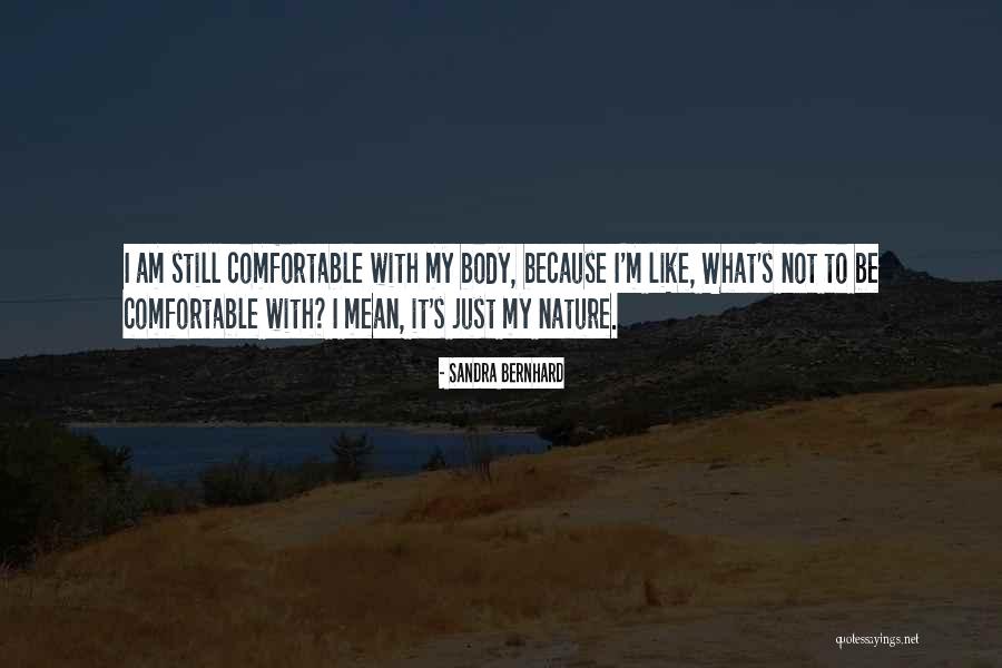 Sandra Bernhard Quotes 1989608 Sandra Bernhard Quotes 1989608