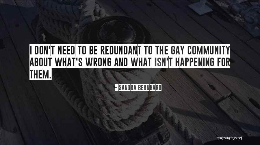 Sandra Bernhard Quotes 2033408