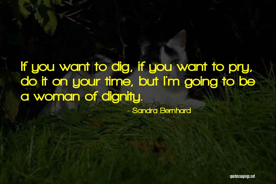 Sandra Bernhard Quotes 240671