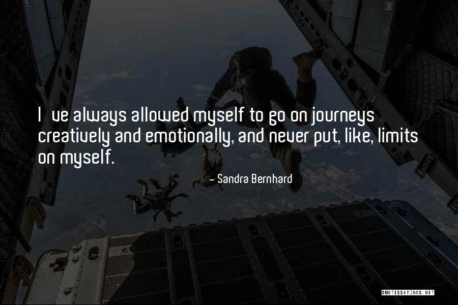 Sandra Bernhard Quotes 377250