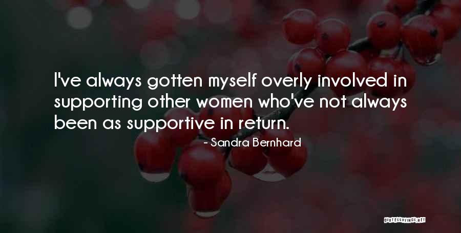 Sandra Bernhard Quotes 906412