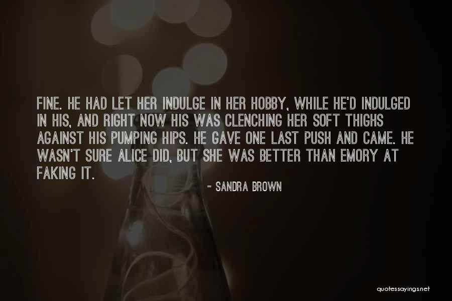 Sandra Brown Quotes 1114891