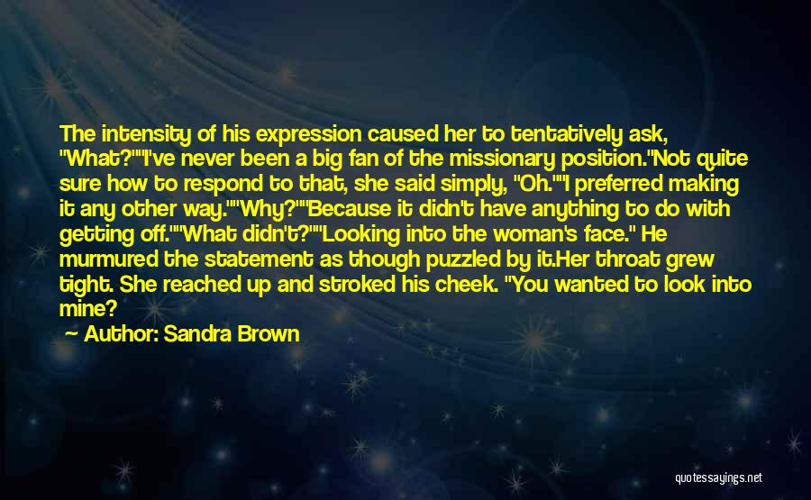 Sandra Brown Quotes 1300224
