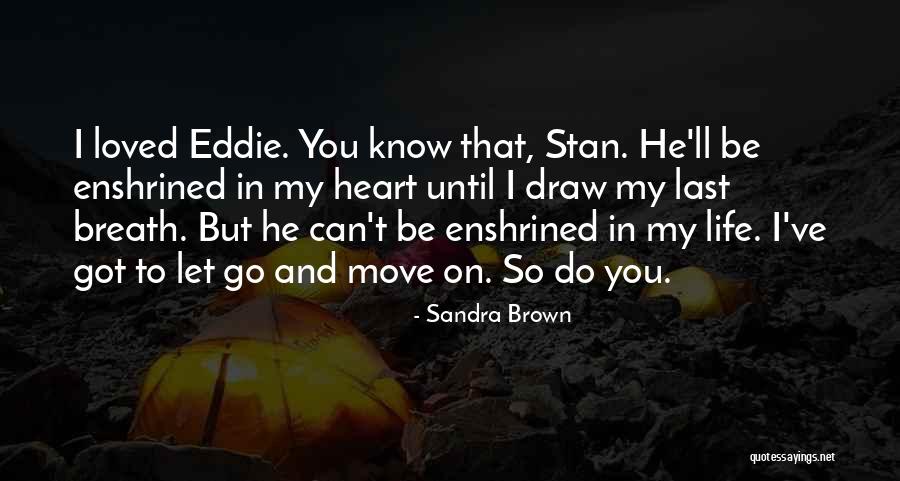 Sandra Brown Quotes 1458967