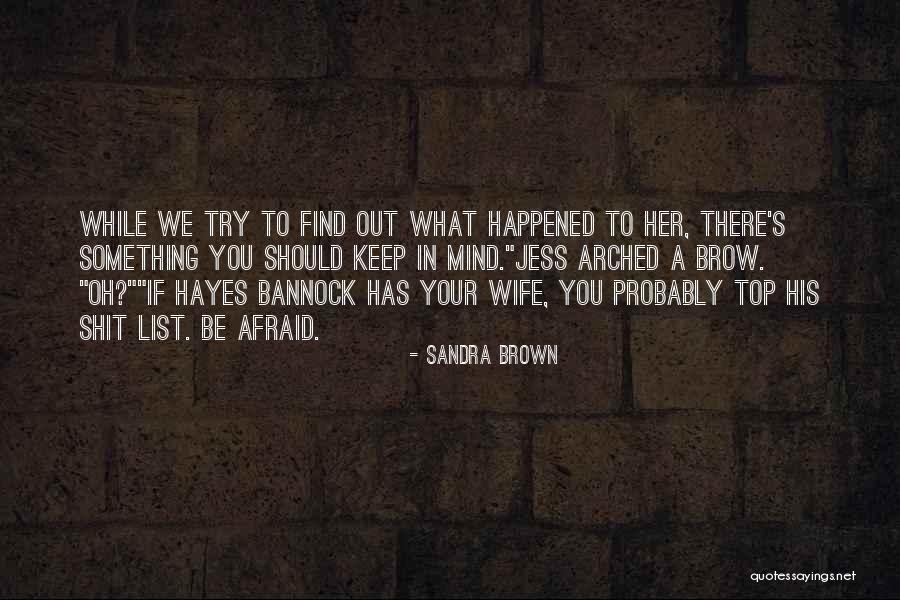 Sandra Brown Quotes 1510611