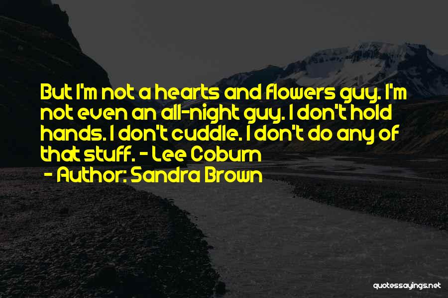 Sandra Brown Quotes 1960688