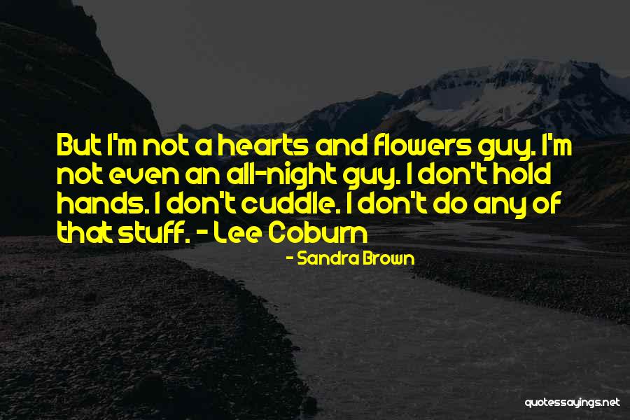 Sandra Brown Quotes 1960688