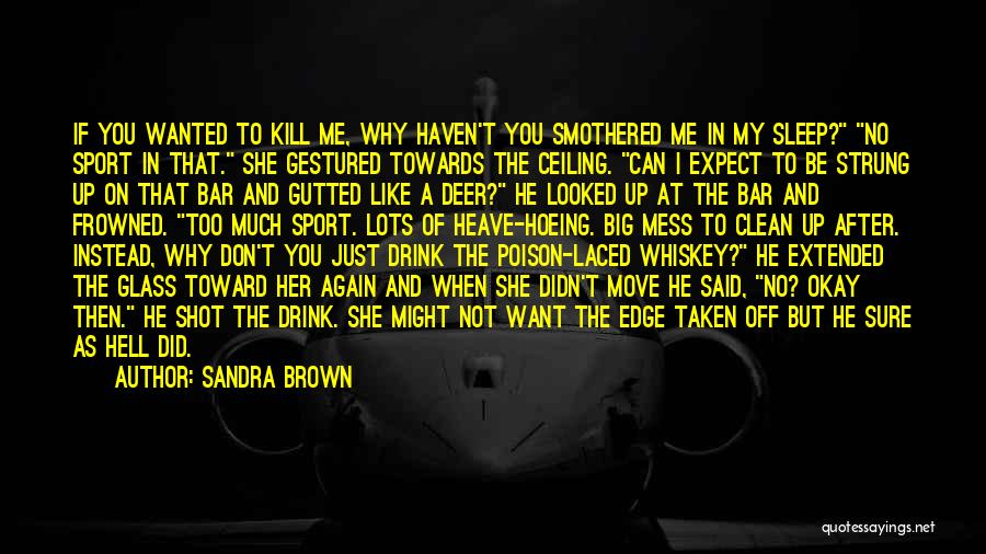 Sandra Brown Quotes 2033128