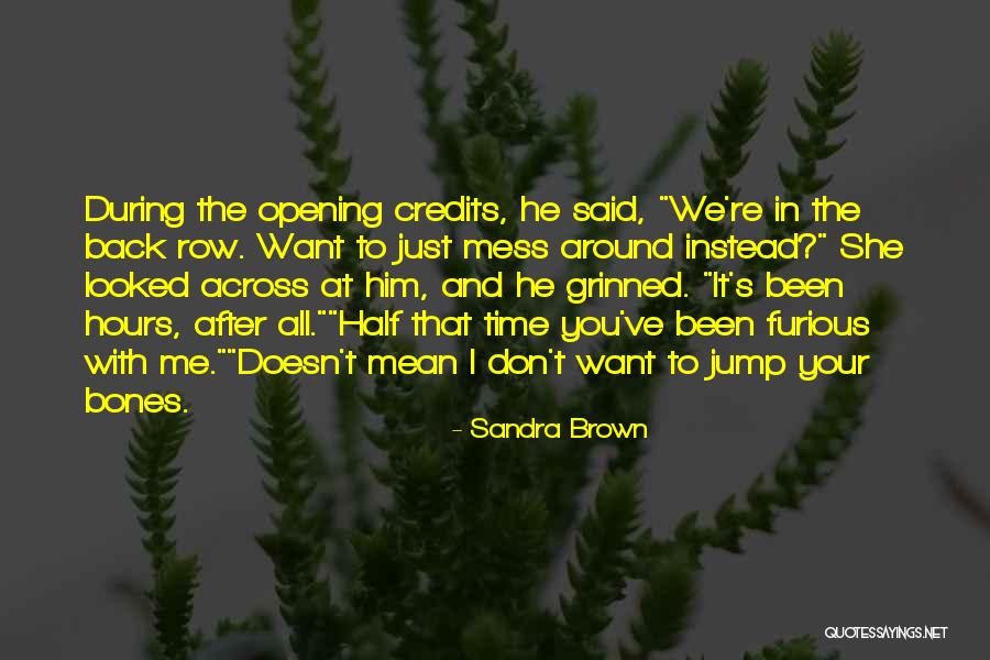 Sandra Brown Quotes 2167540