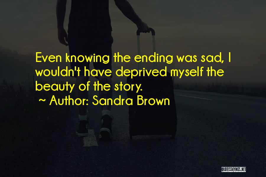 Sandra Brown Quotes 294776