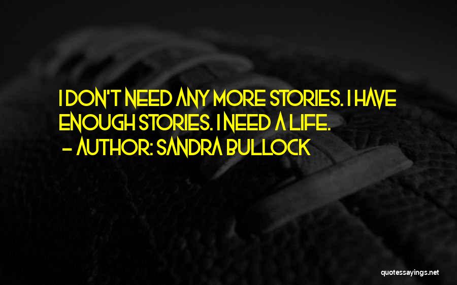 Sandra Bullock Quotes 1049062