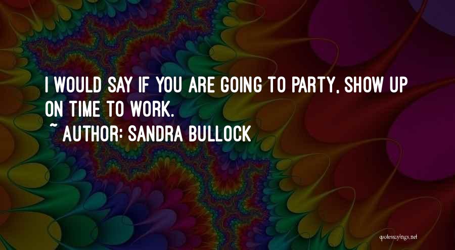 Sandra Bullock Quotes 1719177