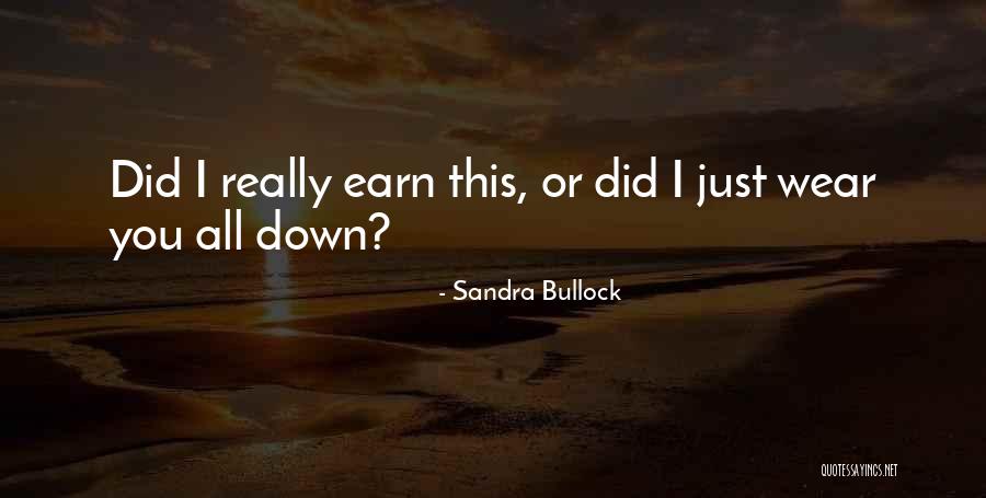 Sandra Bullock Quotes 668281