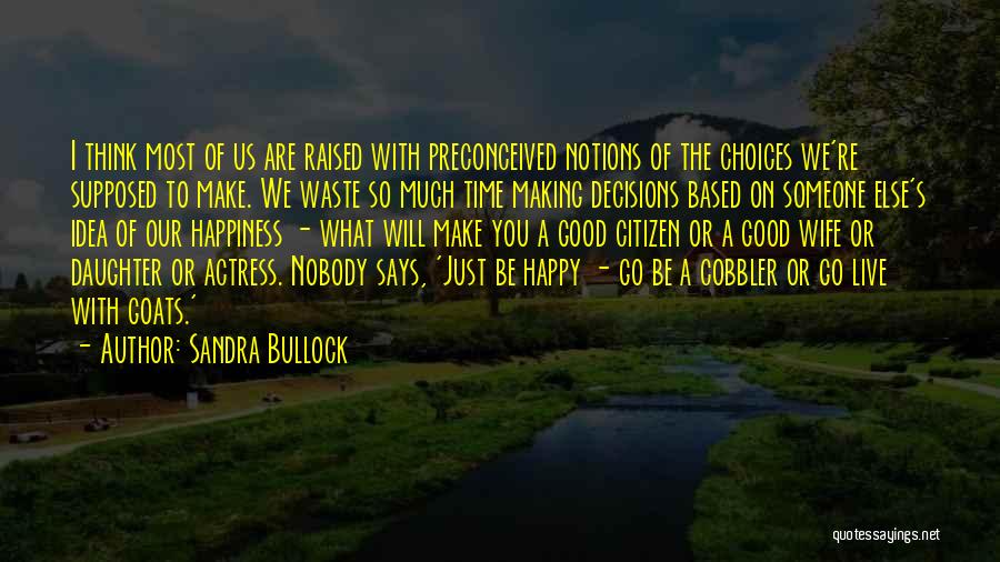 Sandra Bullock Quotes 967280