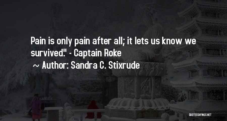 Sandra C. Stixrude Quotes 556126