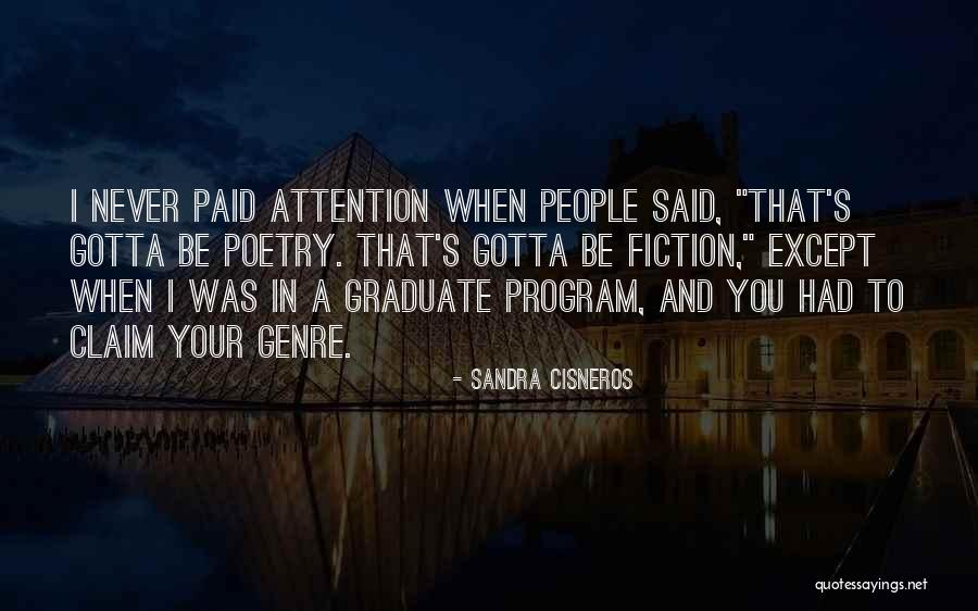 Sandra Cisneros Poetry Quotes By Sandra Cisneros