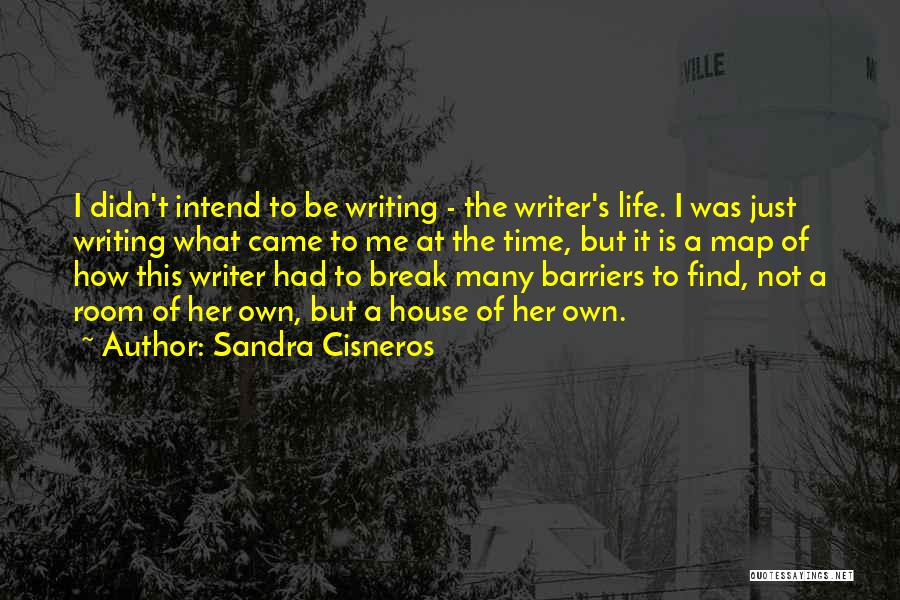 Sandra Cisneros Quotes 1318959