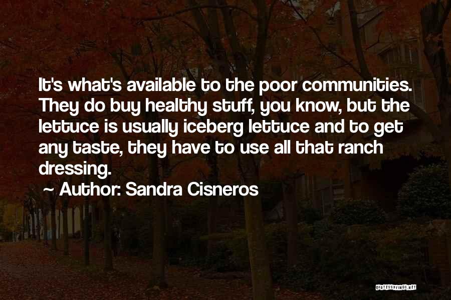 Sandra Cisneros Quotes 1337038