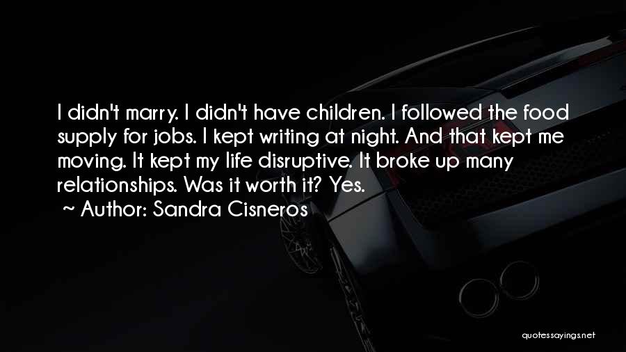 Sandra Cisneros Quotes 1365010