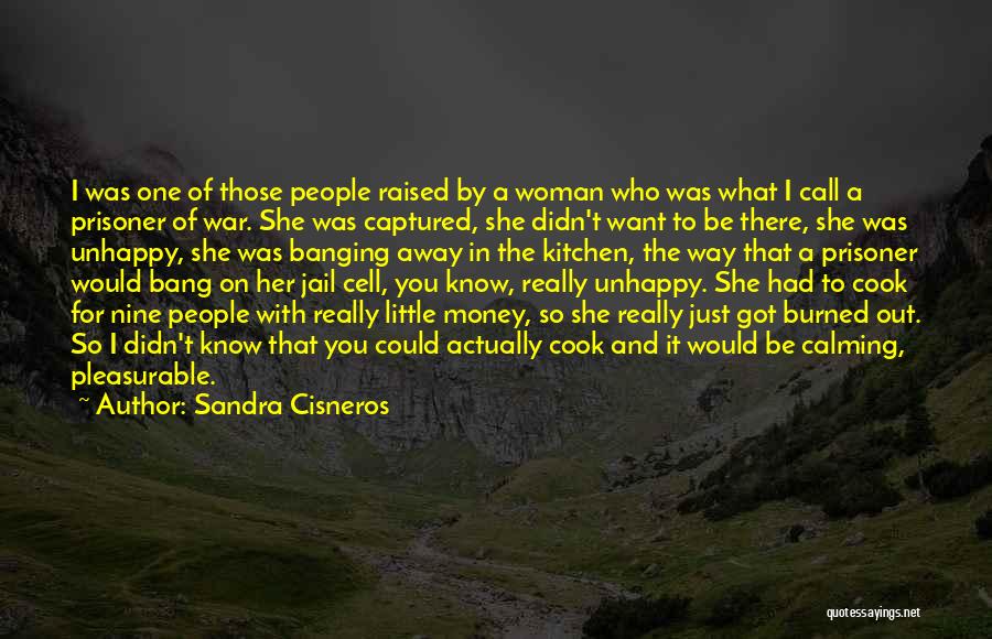 Sandra Cisneros Quotes 1377183
