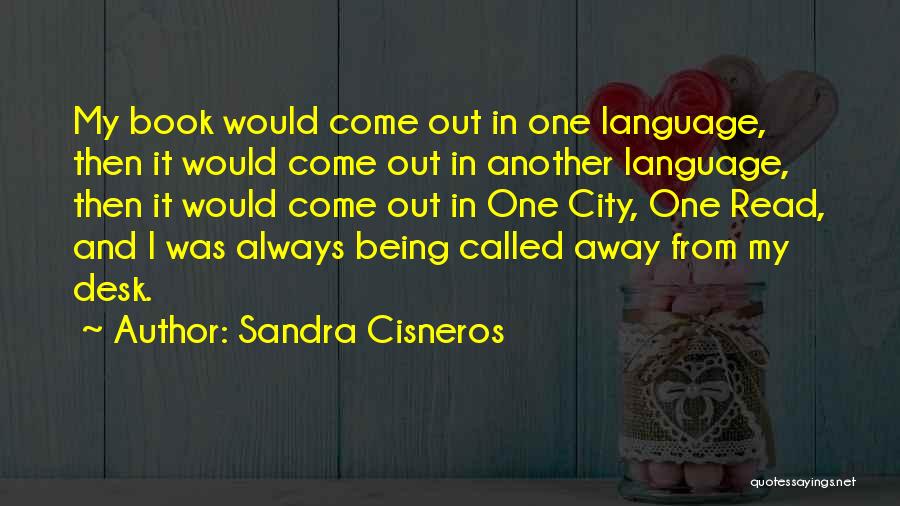 Sandra Cisneros Quotes 1445705