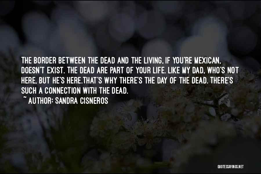 Sandra Cisneros Quotes 1658708