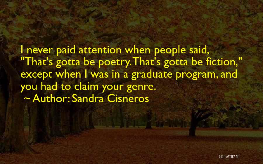 Sandra Cisneros Quotes 1807235