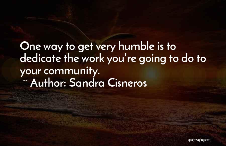 Sandra Cisneros Quotes 2259682
