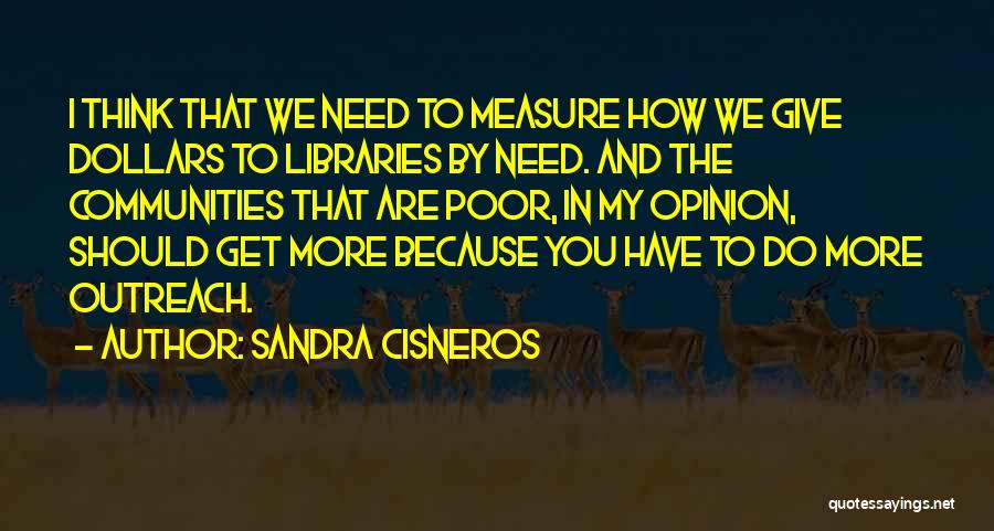 Sandra Cisneros Quotes 718917