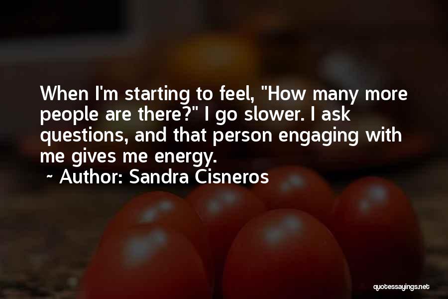 Sandra Cisneros Quotes 840242