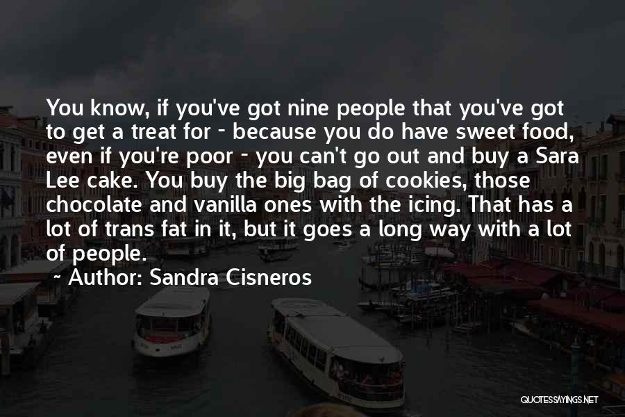 Sandra Cisneros Quotes 897118
