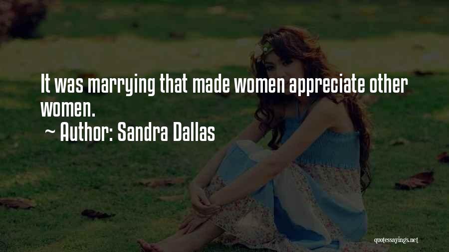 Sandra Dallas Quotes 1431651