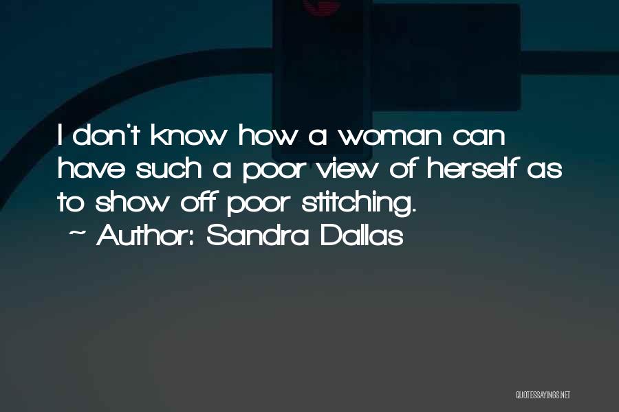 Sandra Dallas Quotes 173965