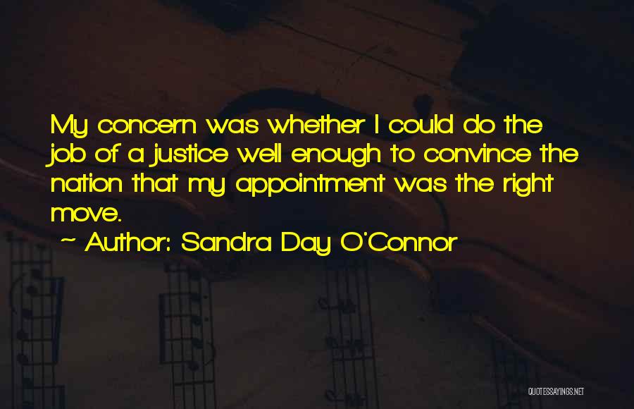 Sandra Day O'Connor Quotes 1187801